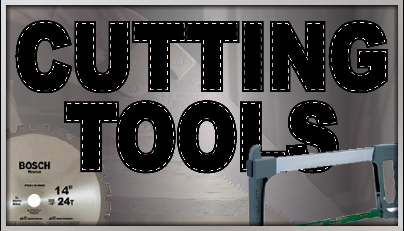 Cutting Tools