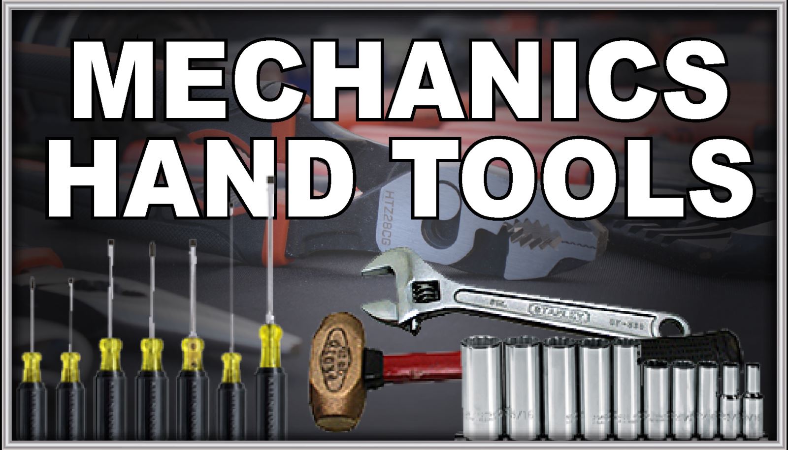 Mechanics Hand Tools